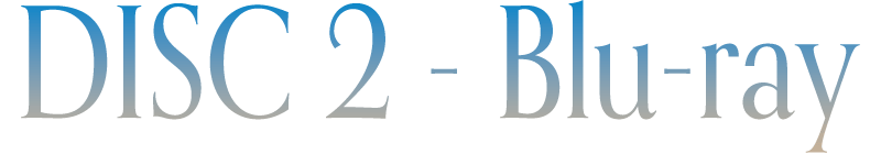 DISC 2 - Blu-ray